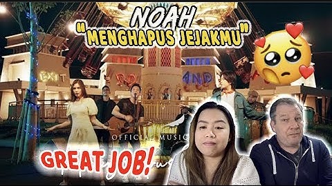 NOAH - Menghapus Jejakmu (feat. Rejoz TheGROOVE) | Official Music Video |Couple REACTION