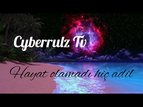 Cover Cyberrulz Tv - hayat olamadı hiç adil