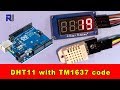 Using DHT22 Temperature and humidity sensor with TM1637 seven segment display