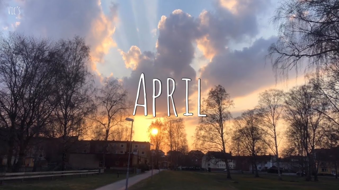 April - YouTube