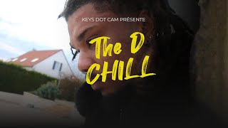 The D - Chill Clip Officiel