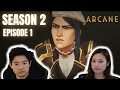 👑⚔️ Arcane Season 2 Episode 1 REACTION || Heavy Is The Crown