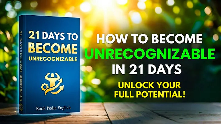 How to Become Unrecognizable in 21 Day | Audiobook