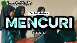 'MENCURI' Short film yayasan pendidikan Islam Raudlatul Falah Jayanti pasir muncang #sekolah #mts 