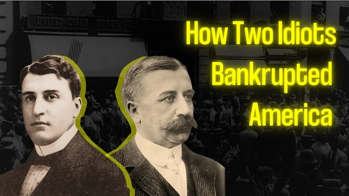 Two Idiots Almost Destroyed Wall Street in 1907. Here’s Why thumbnail