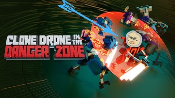 Robo Death! Clone Drone in the Danger Zone