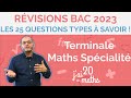 Les 25 questions types  savoir   rvision bac 2023  terminale maths sp