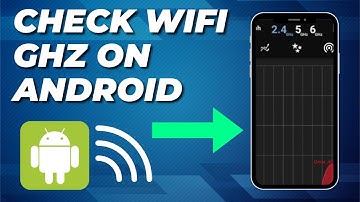 How To Check Wifi GHZ On Android 2.4ghz and 5ghz
