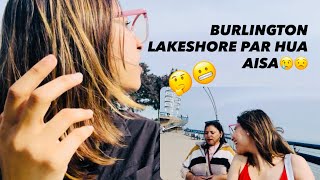 ||BURLINGTON LAKESHORE WITH MUMMA|| HAM TO DAR GYE THE 🫢🫣😬||