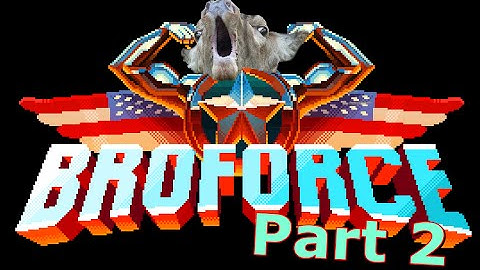 Broforce - PART 2: Will Smith in a Mech Suit - Awesometon Plays