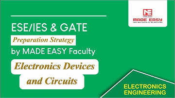 ESE/IES & GATE Preparation Strategy for Electronic Devices and Circuits