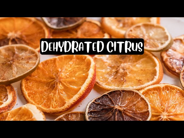 How to Make Dried Citrus