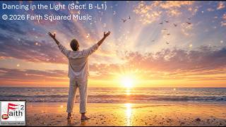 Dancing in the Light (Section B / Verse One / Level One Ballad)