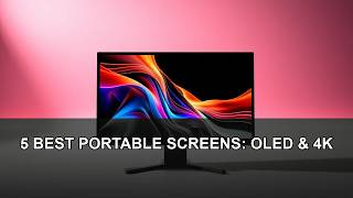 Beyond the Laptop Screen: Best Portable OLED & High-Res Touch Monitors 2026