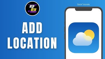 How To Add Location on Weather App
