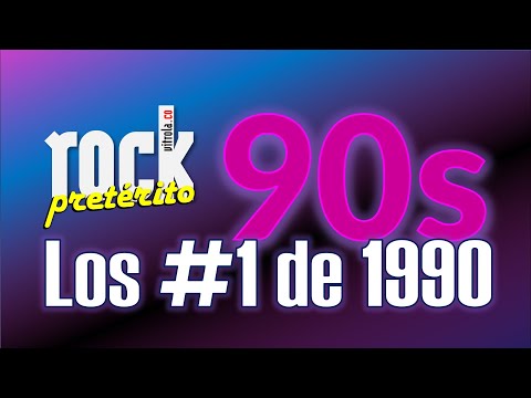 Rock Pretérito #18 - Los #1 de los años 90 - 1990