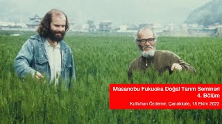 Doğal Tarım Semineri 4. Bölüm: Doğal Tarım'dan Para Kazanılır mı?