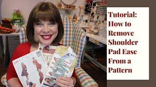 Tutorial: How To Remove Shoulder Pad Ease From A Pattern