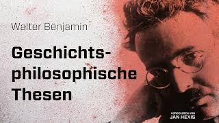 Geschichtsphilosophische Thesen (Walter Benjamin, 1940) - Lesung, 2020, Jan Hexis