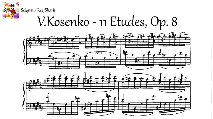 V.Kosenko - 11 Etudes, Op. 8 (Shkoda, Gryshin, Osi...