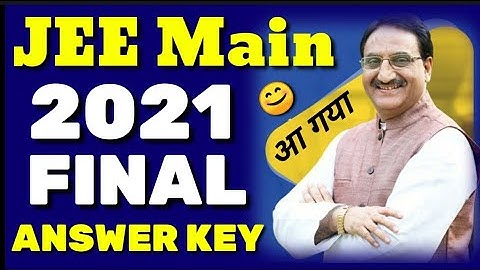 JEE Mains 2021 march final Answer key आ गया 🔥| JEE Main 2021 March final Answer Key