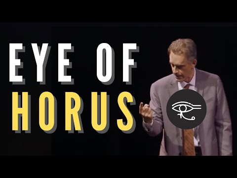 Jordan Peterson - The Eye Of Horus