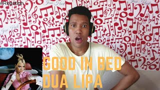 Good in Bed | Dua Lipa | Future Nostalgia Album Reaction