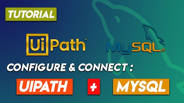 MySQL and UiPath Video