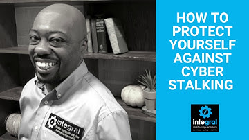 How To Protect Yourself Against Cyber Stalking & Online Harassment