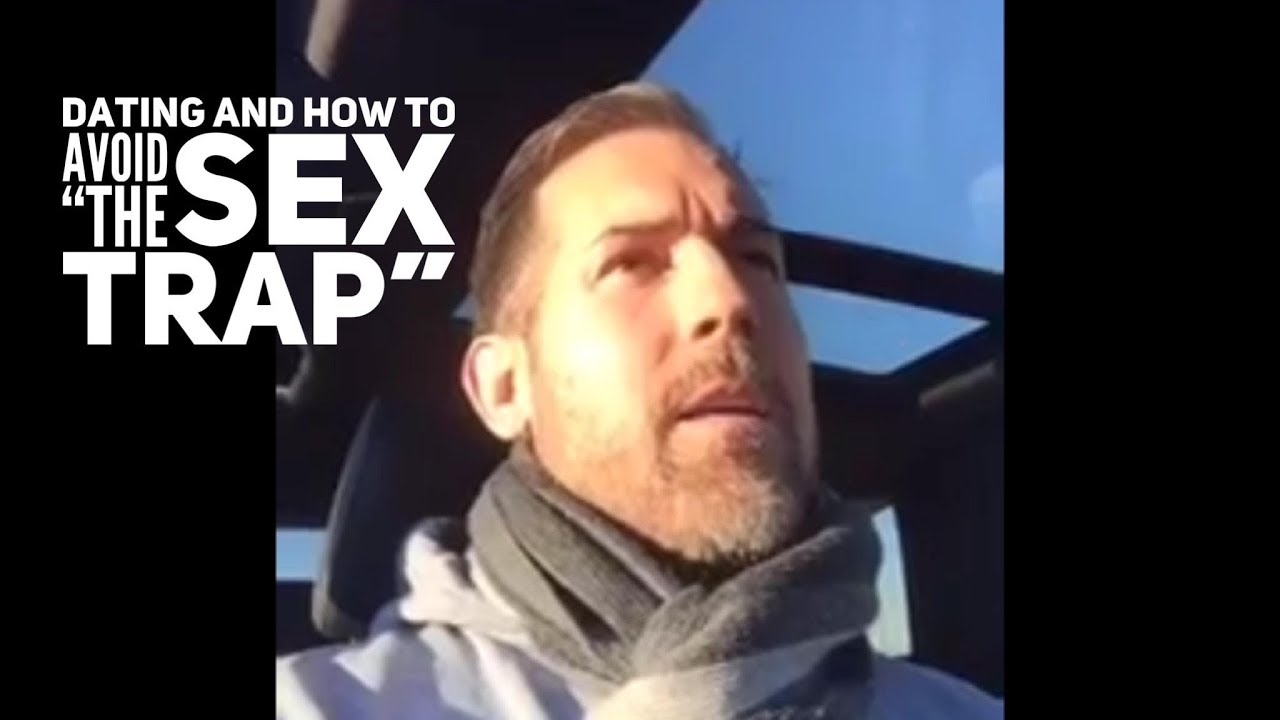 Dating & Avoiding "The Sex Trap" - YouTube