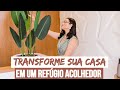 SPA | TRANSFORME SUA CASA EM UM REFÚGIO ACOLHEDOR - Mariana Cabral