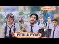 Pehla pyar  episode2  tera yaar hoon main  allah wariyanfriendship storyrkr album best friend