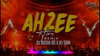 Ahzee   Horn Dj Rushi Rs X Dj Sam | Trending | Ghanta | Competition | High gain