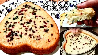 Suji ka Cake without O'ven without egg || Semolina Cake || Rawa cake recipe || Suji  ka cake