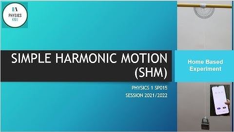 Experiment 5 Simple Harmonic Motion (Home-based)