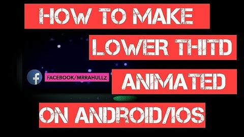 How To Make Animated Lower Third On Android Using Legend And Kinemaster