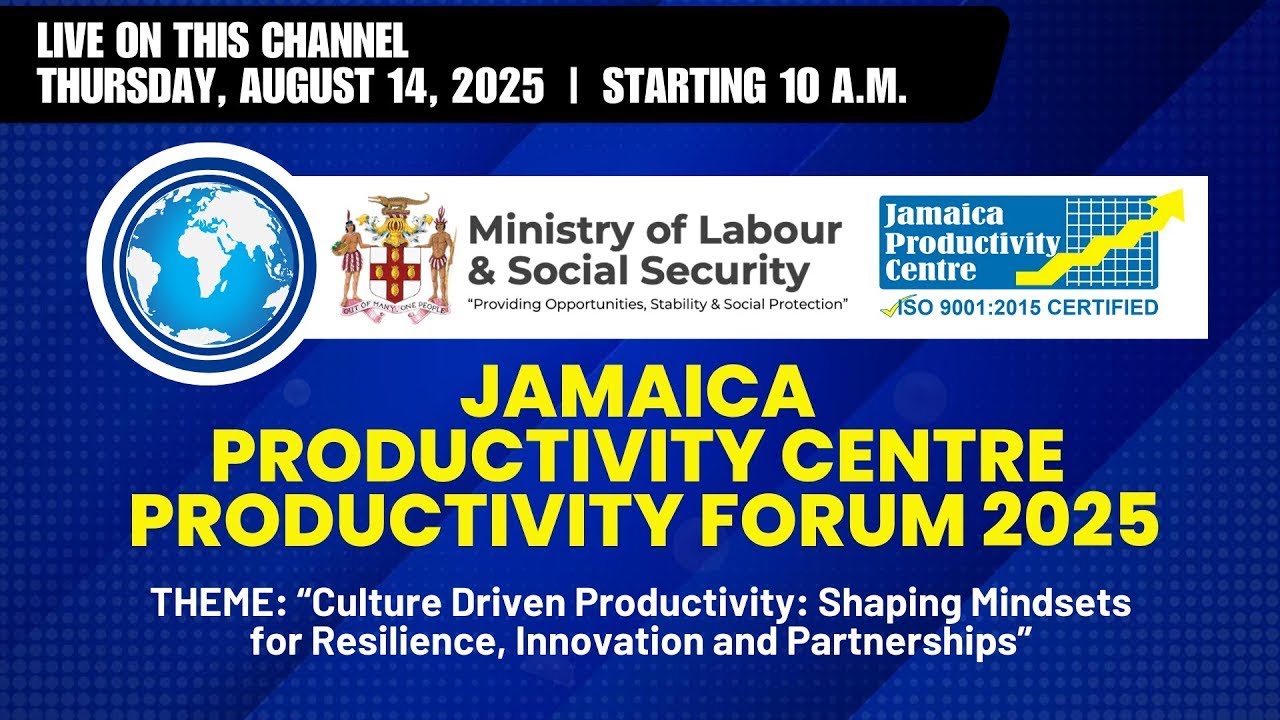 Jamaica Productivity Centre Productivity Forum 2025 |  August 14, 2025