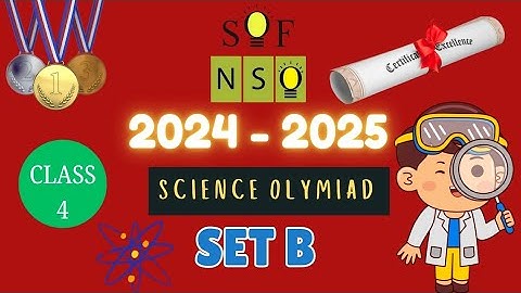 Science olympiad 2024 - 2025 class 4 Set B | NSO | SOF | Olympiad | #science #olympiad #nso  #mtg
