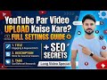 How to Upload Videos on YouTube: Step by Step Guide + SEO Secrets 2026#tech world