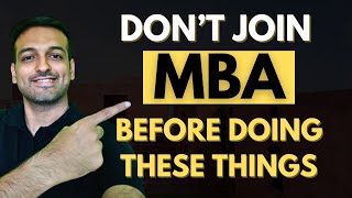 7 things you must do before joining MBA!