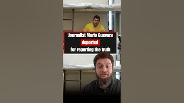 Journalist Mario Guevara deported for reporting the truth