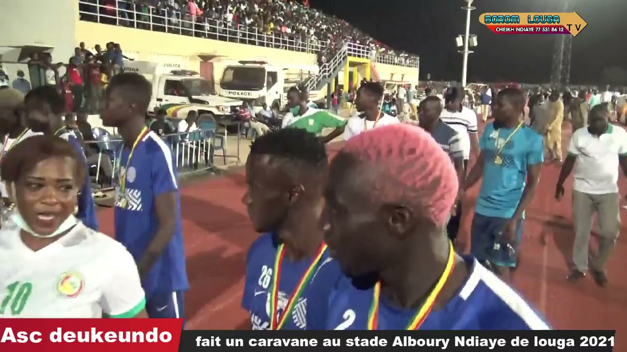 Asc deukeundo fait un caravane au stade Alboury Ndiaye de louga 2021 AVEC BOROM LOUGA TV TEL 77 531