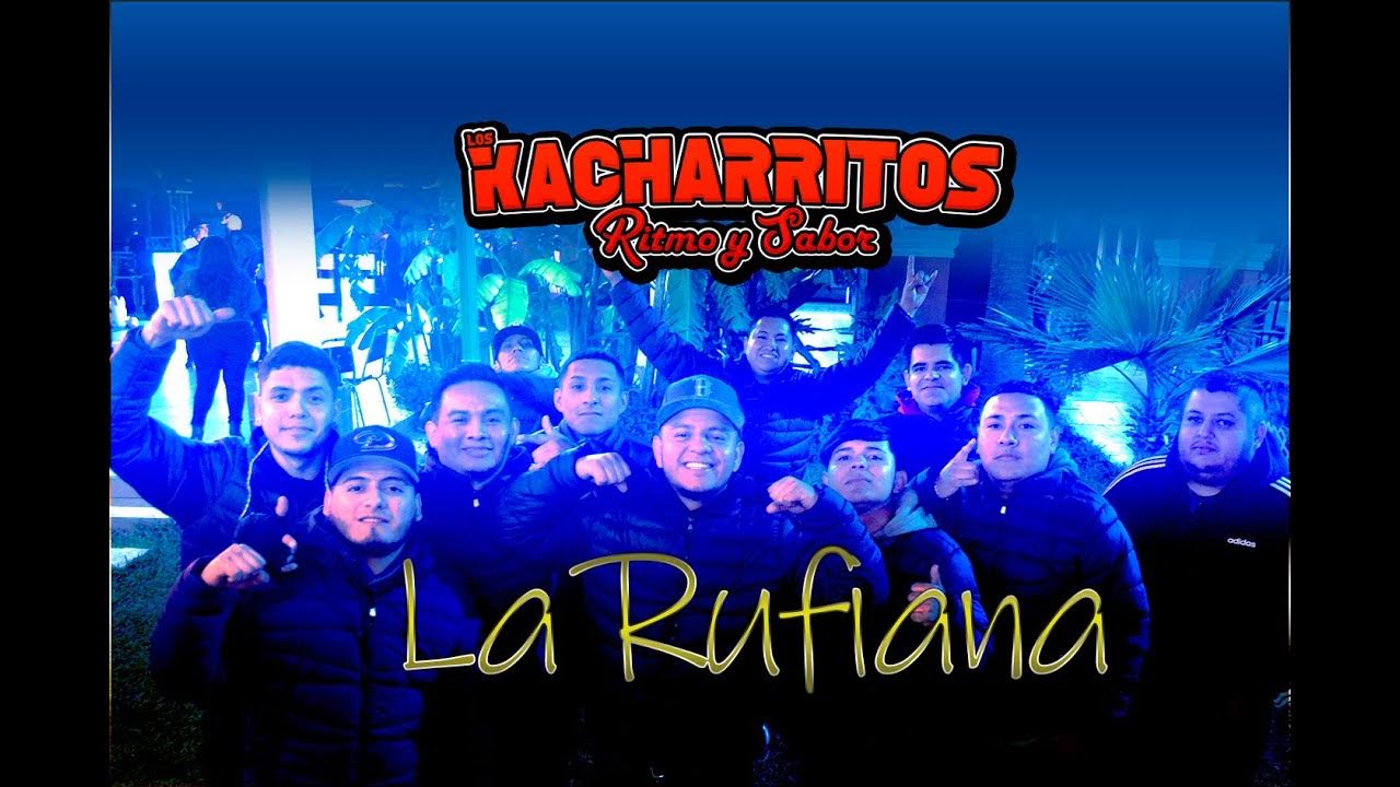 LA RUFIANA KACHARRITOS RS YouTube