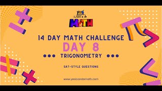 Day 8 of 14 Day SAT Math Challenge MOV