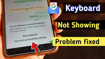 keyboard problem fixed || turn on talkback touse braille keyboard aa raha hai @ShivamPal55