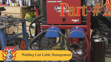 Welding Cart Cable Management - Part #2 of 2