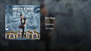 Blueface - &quot;Dirt Bag&quot; (Official Audio)