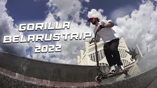 GORILLA ENERGY BELARUS TRIP 2022