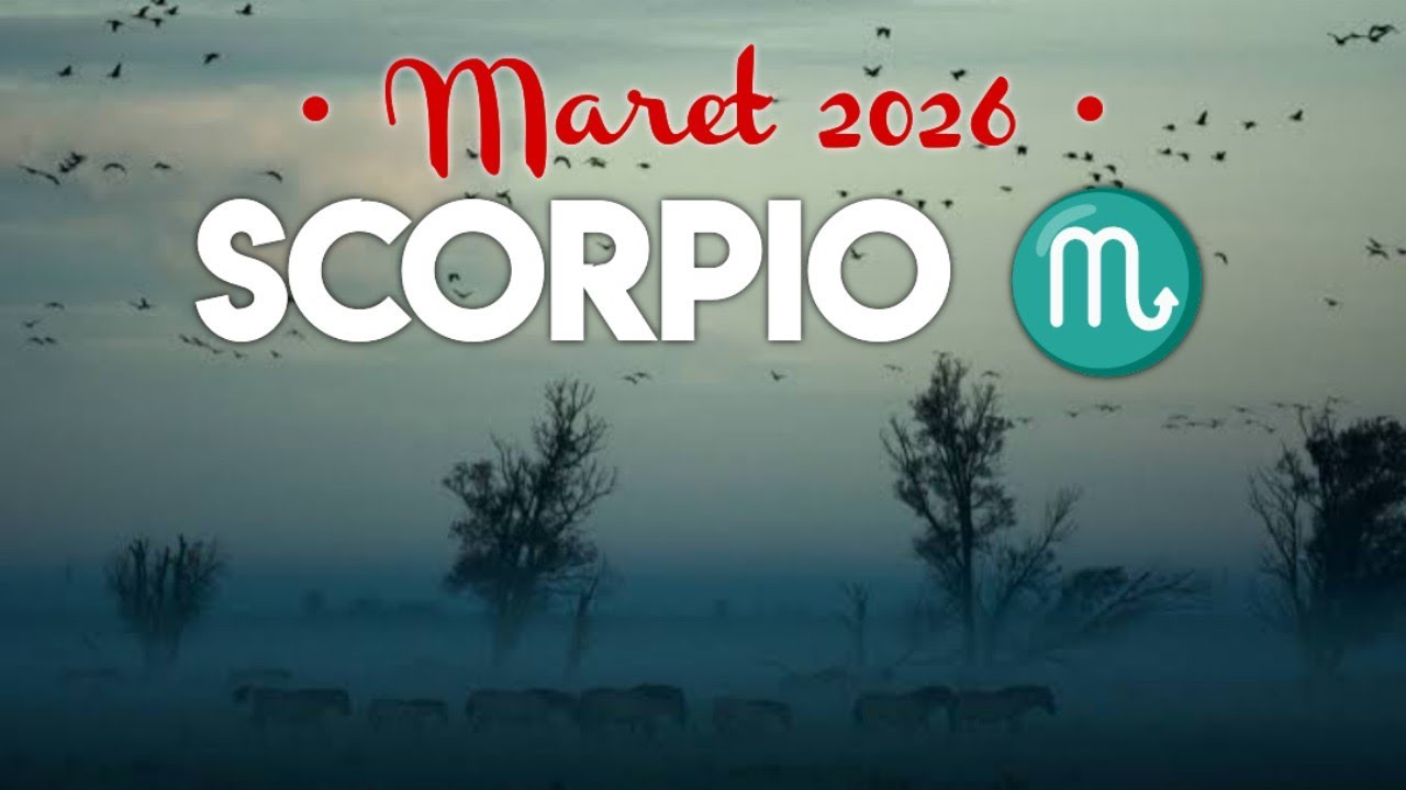 SCORPIO ♏ Maret 2026 • Apa Yang Akan Terjadi Bulan Ini? | Energi Tarot