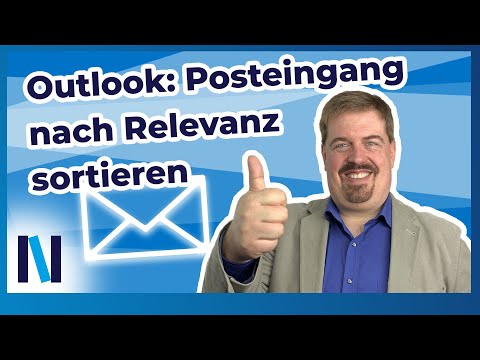 Outlook: Den Posteingang nach Relevanz sortieren – gewusst wie!